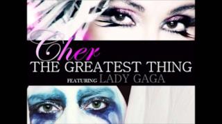 Cher ft. Lady Gaga - The Greatest Thing 