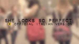 5 Seconds Of Summer - She Looks So Perfect (versione italiana)