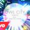 Owl City - Tokyo ft. Sekai No Owari (Video ufficiale e testo)