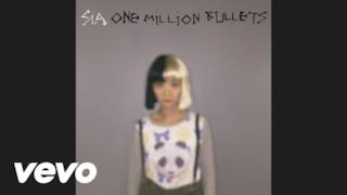 Sia - One Million Bullets (Video ufficiale e testo)