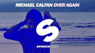 Michael Calfan - Over Again (Video ufficiale e testo)
