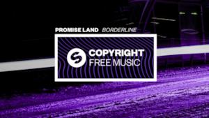 Promise Land - Borderline (Video ufficiale e testo)