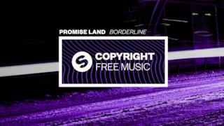 Promise Land - Borderline (Video ufficiale e testo)