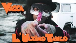 Vacca - L'ultimo tango (Video ufficiale e testo)