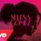 Selena Gomez - My Dilemma 2.0 feat. Flo Rida
