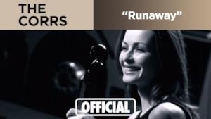 The Corrs - Runaway (Video ufficiale e testo)