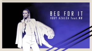 Iggy Azalea - Beg For It (feat. Mo) (Audio ufficiale e testo)