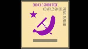 Elio e le Storie Tese - Complesso del Primo Maggio (Audio e testo)