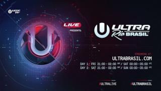 ULTRA LIVE - Ultra Brasil 2016 - Day 2