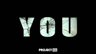 Project 46 - You (audio ufficiale e testo)