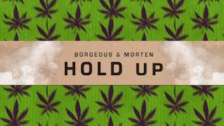 Borgeous - Hold Up (Video ufficiale e testo)