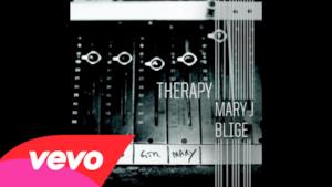 Mary J. Blige - Therapy (Video ufficiale e testo)