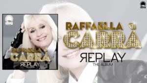 Raffaella Carrà - Replay - Nuovo album 2013