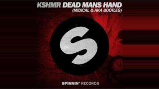 KSHMR - Dead Mans Hand (MIDIcal & A.K.A. Bootleg)