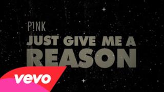 Pink - Just Give Me A Reason (Nuovo singolo)