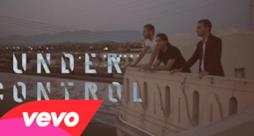 Calvin Harris & Alesso - Under Control (Video ufficiale, testo e traduzione lyrics)