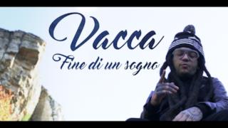 Vacca - Fine di un sogno (Video ufficiale e testo)