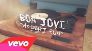 Bon Jovi - We Don't Run (Video ufficiale e testo)