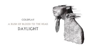Coldplay - Daylight