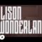 Alison Wonderland - I Want U (Video ufficiale e testo)