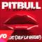 Pitbull - Piensas (Dile La Verdad) ft. Gente De Zona (Audio e testo)