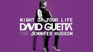 ► David Guetta feat. Jennifer Hudson - Night Of Your life