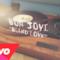 Bon Jovi - Blind Love (Video ufficiale e testo)