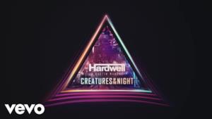 Hardwell, Austin Mahone - Creatures Of The Night