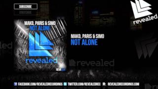 Mako, Paris & Simo - Not Alone