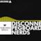 Pegboard Nerds - Disconnected (Video ufficiale e testo)