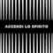 Dolcenera - Accendi lo spirito (lyrics video ufficiale e testo)