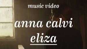 Anna Calvi - Eliza (Video ufficiale e testo)