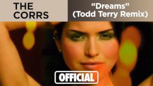 The Corrs - Dreams (Video ufficiale e testo)