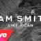 Sam Smith - Like I Can (Audio ufficiale e testo)