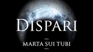 Marta Sui Tubi - Dispari (Audio e testo)