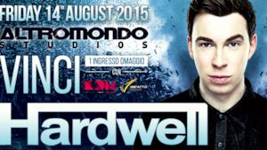 Vinci Hardwell all'Altro Mondo Studio di Rimini il 14 Agosto 2015