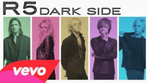 R5 - Dark Side (Video ufficiale e testo)