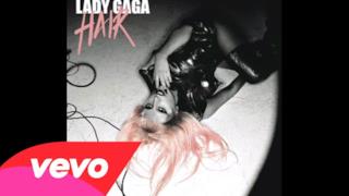 New Single Lady Gaga - Hair (May 2011 HQ)