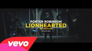 Porter Robinson - Lionhearted (feat. Urban Cone) (Video ufficiale e testo)