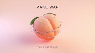 From First to Last - Make War (Video ufficiale e testo)