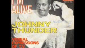 Johnny Thunder - I'm Alive (audio ufficiale e testo)