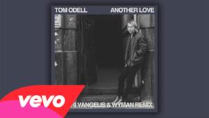 Tom Odell- Another Love (Dimitri Vangelis & Wyman Remix)