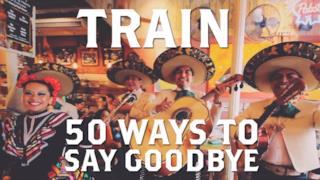 Train - 50 Ways To Say Goodbye versione mariachi [VIDEO]