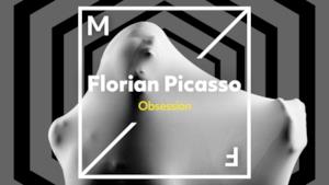 Florian Picasso - Obsession (Video ufficiale e testo)