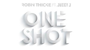 Robin Thicke - One Shot (feat. Juicy J) (Video ufficiale e testo)