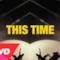 Axwell Λ Ingrosso - This Time (Video ufficiale e testo)