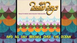 The Beach Boys - Daybreak Over the Ocean (Video ufficiale e testo)