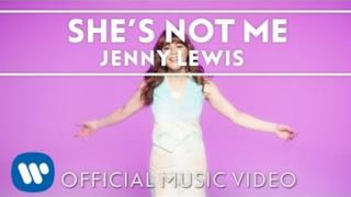 Jenny Lewis - She's Not Me (Video ufficiale e testo)