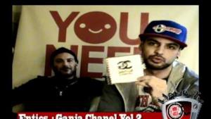 Entics - Ganja Chanel Vol.2 - Video intervista | Hano.it