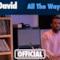 Craig David - All the Way (Video ufficiale e testo)